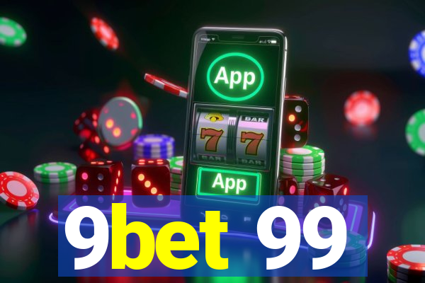 9bet 99